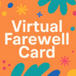 Virtual Farewell Card